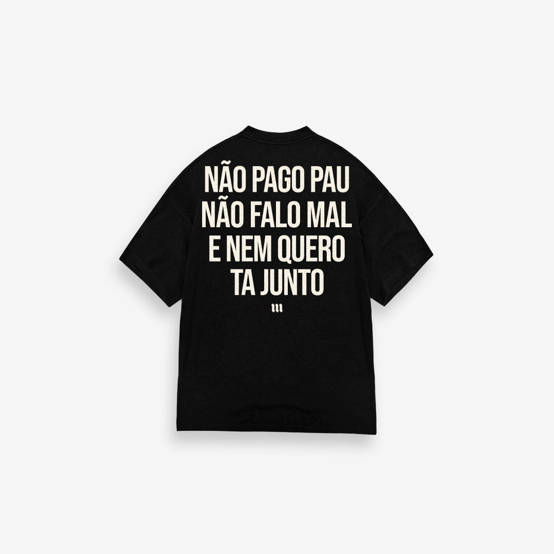 Camiseta oversized Treino Não Pago Pau